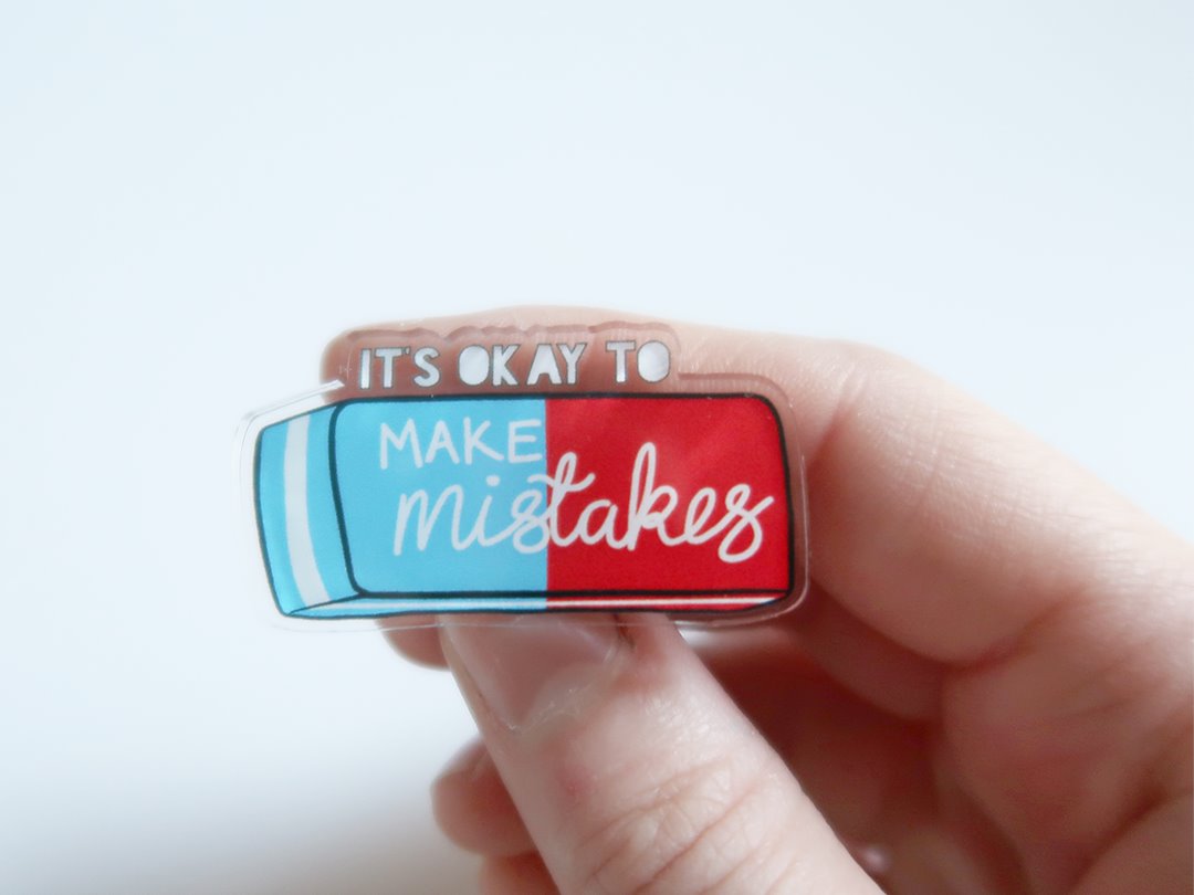 Make Mistakes - Recycled Plastic Pin Woollen Wytch